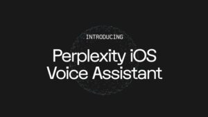 Perplexity AI voice assistant comes to iPhones