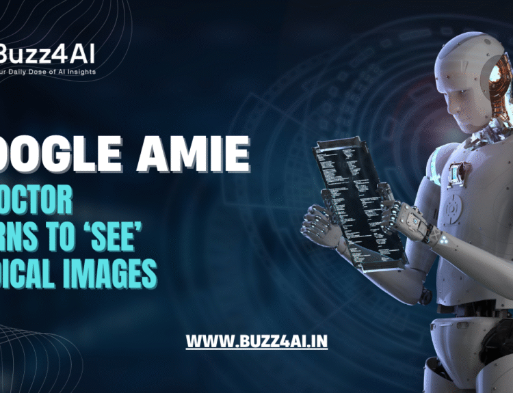 Google AMIE AI doctor learns to see medical images