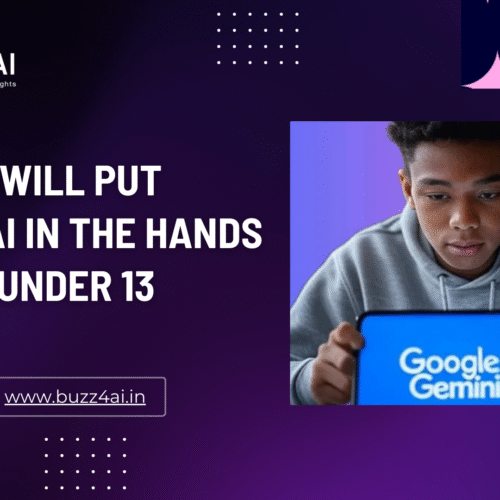Google Will Put Gemini AI In The Hands Of Kids