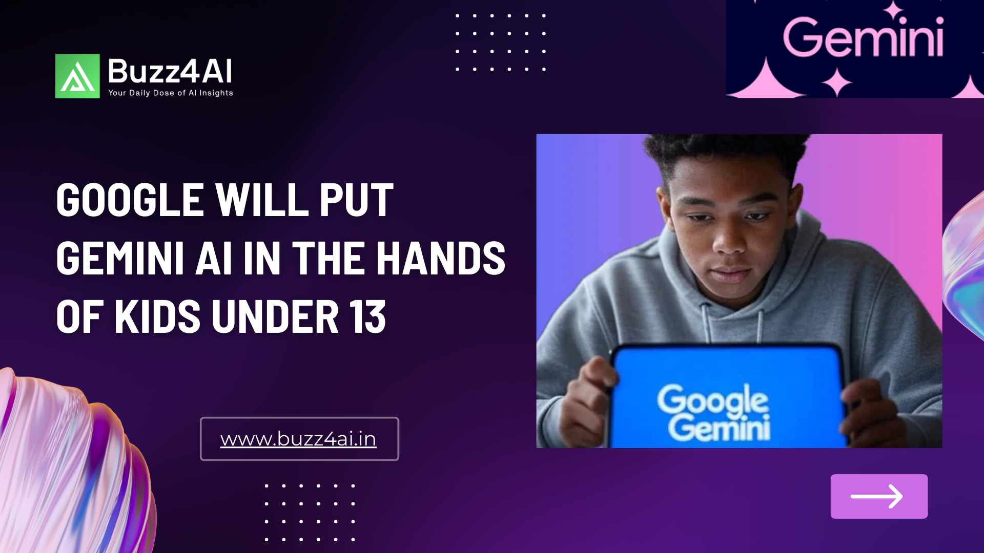 Google Will Put Gemini AI In The Hands Of Kids