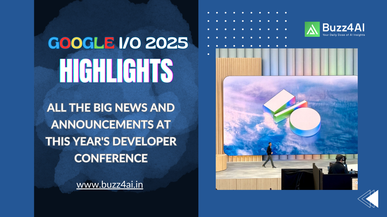 Google I/O 2025 Highlights