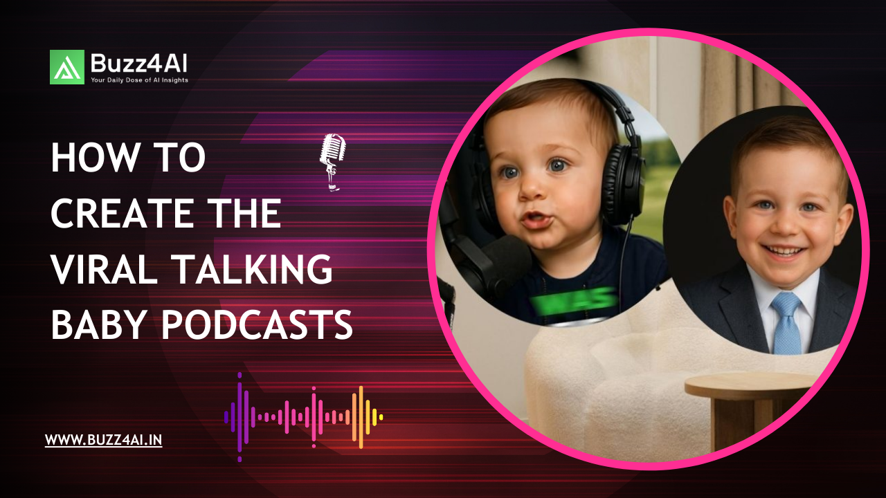 How To Create The Viral Talking Baby Podcasts