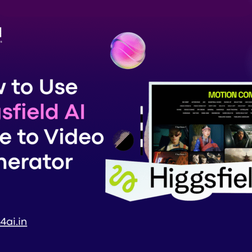 How to Use Higgsfield AI Image to Video Generator