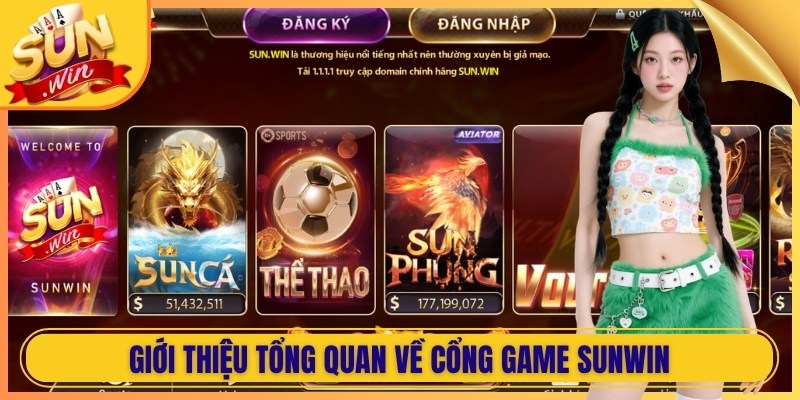 Giới thiệu tổng quan về cổng game số 1 Châu Á Sunwin