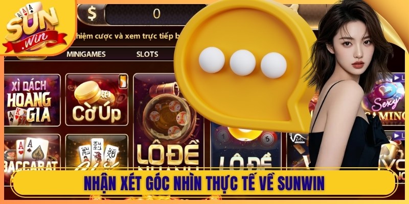 Nhận xét góc nhìn thực tế về Sunwin