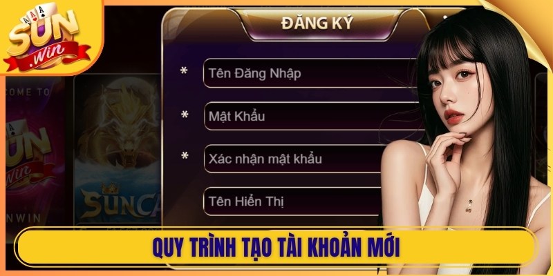Quy trình tạo tài khoản mới